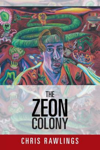 Kniha Zeon Colony Rawlings