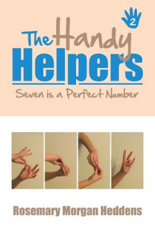 Книга Handy Helpers, Seven is a Perfect Number Rosemary Morgan Heddens