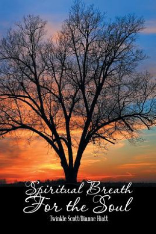 Knjiga Spiritual Breath for the Soul Dianne Hiatt