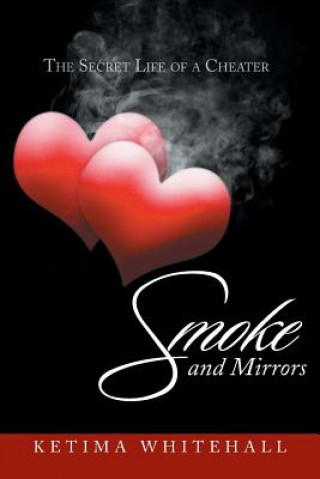 Kniha Smoke and Mirrors Ketima Whitehall