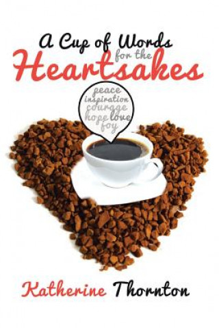 Book Cup of Words for the Heartsakes Katherine Thornton