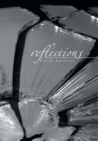 Livre Reflections Kaleda Carthran