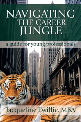 Buch Navigating the Career Jungle Jacqueline Twillie