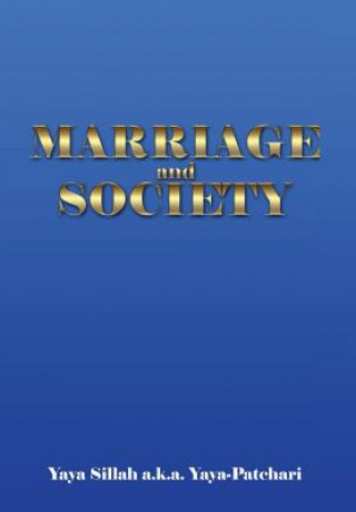 Kniha Marriage and Society Yaya Sillah a K a Yaya-Patchari