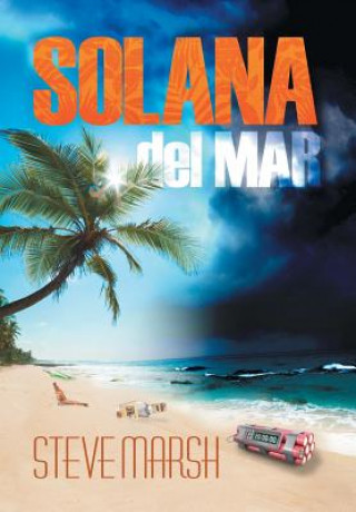 Buch Solana del Mar Steve Marsh