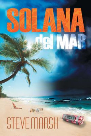 Buch Solana del Mar Steve Marsh