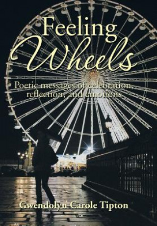 Buch Feeling Wheels Gwendolyn Carole Tipton