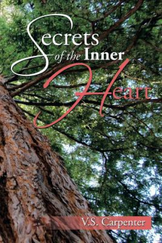 Knjiga Secrets of the Inner Heart V S Carpenter