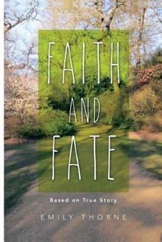 Libro Faith and Fate Emily Thorne