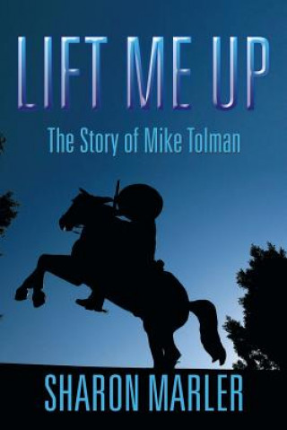 Knjiga Lift Me Up Sharon Marler