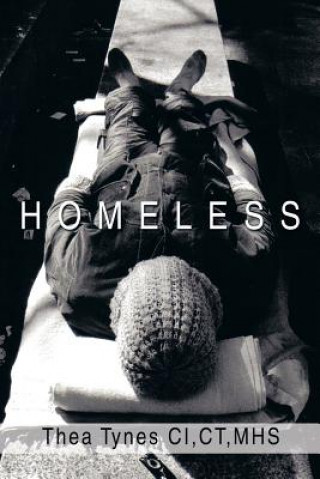 Βιβλίο Homeless Thea Tynes CI Ct Mhs