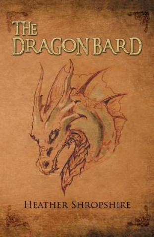 Book Dragon Bard Heather Shropshire