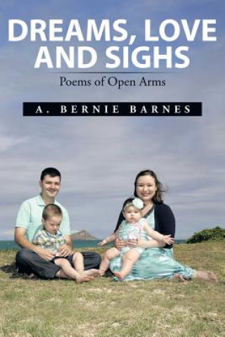 Könyv Dreams, Love and Sighs A Bernie Barnes