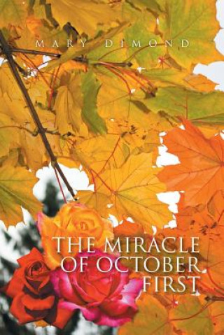 Kniha Miracle of October First Mary Dimond