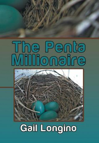 Knjiga Penta Millionaire Gail Longino