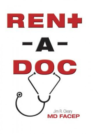 Kniha Rent-a-Doc Jim Cleary MD Facep