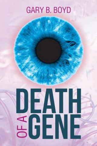 Book Death of a Gene Gary B Boyd