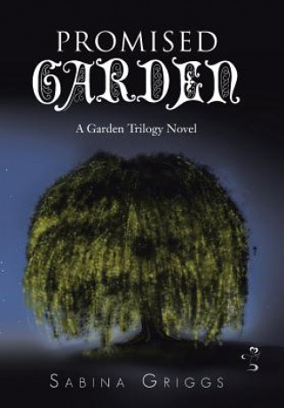 Kniha Promised Garden Sabina Griggs