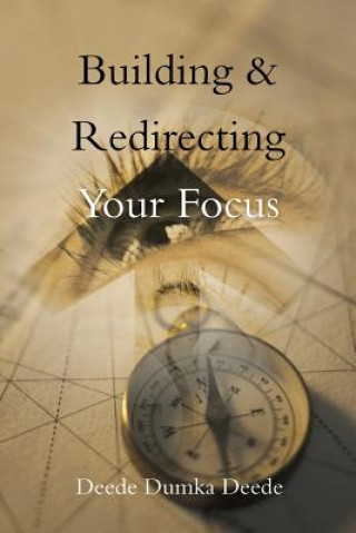 Carte Building & Redirecting Your Focus Deede Dumka Deede