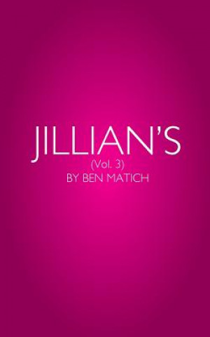 Kniha Jillian's Vol. 3 Ben Matich