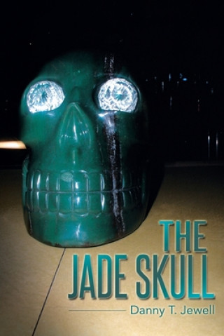 Książka Jade Skull Danny T Jewell