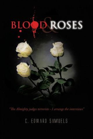 Kniha Blood & Roses C Edward Samuels