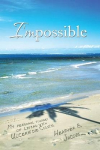 Knjiga I'mpossible Heather B Jacobs