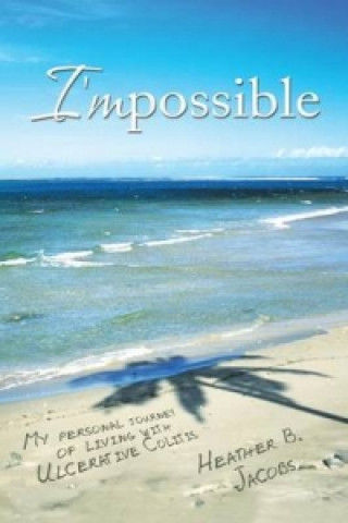 Book I'mpossible Heather B Jacobs