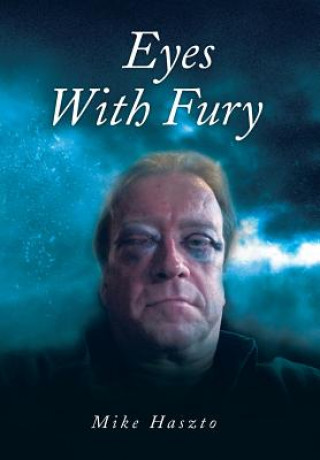 Livre Eyes with Fury Mike Haszto