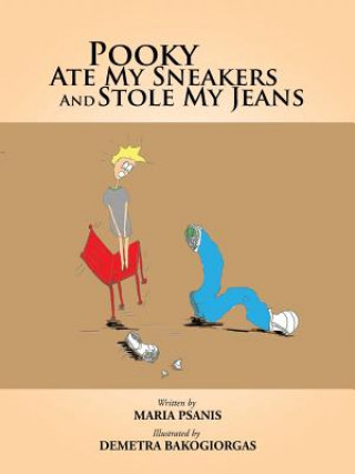 Livre Pooky Ate My Sneakers and Stole My Jeans Maria Psanis