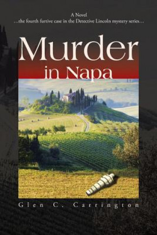 Buch Murder in Napa Glen C Carrington