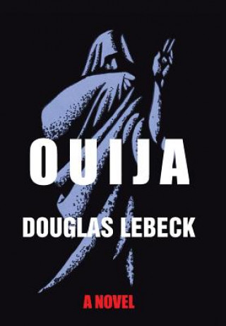 Könyv Ouija Douglas Lebeck