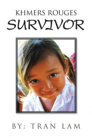 Книга Khmers Rouges Survivor Tran Lam