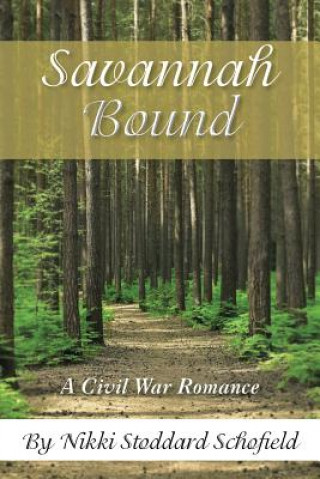 Libro Savannah Bound Nikki Stoddard Schofield