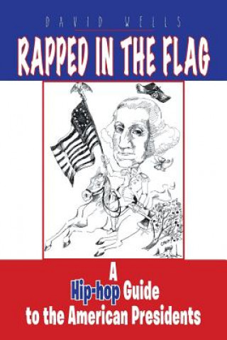 Libro Rapped in the Flag David Wells