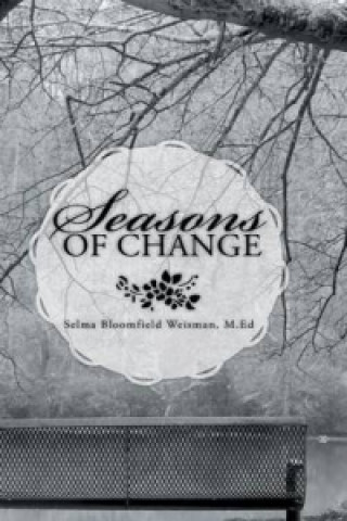 Książka Seasons of Change M Ed Selma Bloomfield Weisman