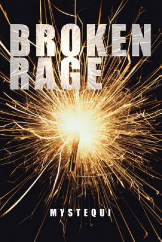 Knjiga Broken Rage Mystequi