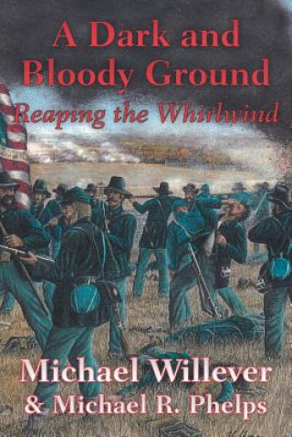 Book Dark and Bloody Ground Michael R Phelps