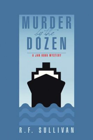 Könyv Murder by the Dozen R F Sullivan