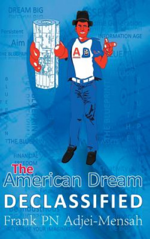 Kniha American Dream Declassified Frank Pn Adjei-Mensah