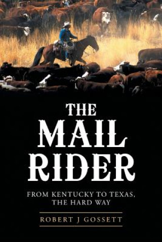 Libro Mail Rider Robert J Gossett