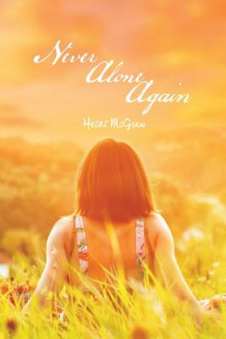 Knjiga Never Alone Again Heidi McGraw