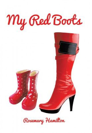 Libro My Red Boots Rosemary Hamilton