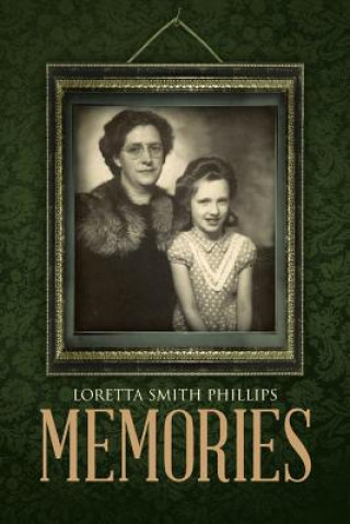 Książka Memories Loretta Smith Phillips