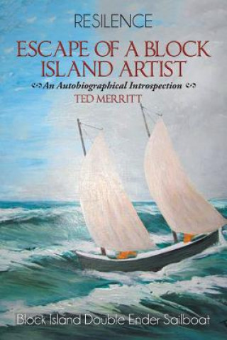 Carte Escape of a Block Island Artist Ted Merritt