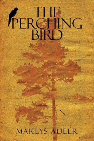 Knjiga Perching Bird Marlys Adler