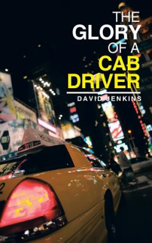 Книга Glory of a Cab Driver Jenkins