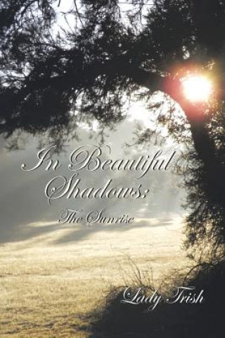 Carte In Beautiful Shadows Lady Trish