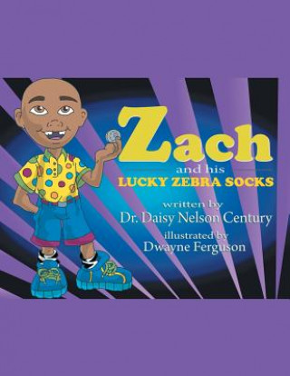 Carte Zach and His Lucky Zebra Socks Dr Daisy Nelson Century