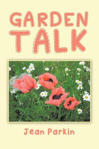 Knjiga Garden Talk Jean Parkin